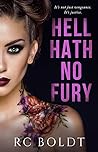 Hell Hath No Fury by R.C. Boldt