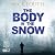 The Body in the Snow (DCI Craig Gillard Crime Thrillers Book 4)