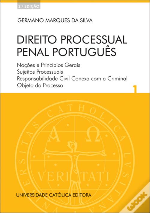 Direito Processual Penal Português: Vol. I