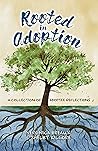 Rooted in Adoptio...