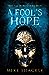 A Fool's Hope (The Last War...