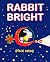 Rabbit Bright
