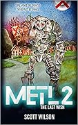 Metl 2: The Last Wish