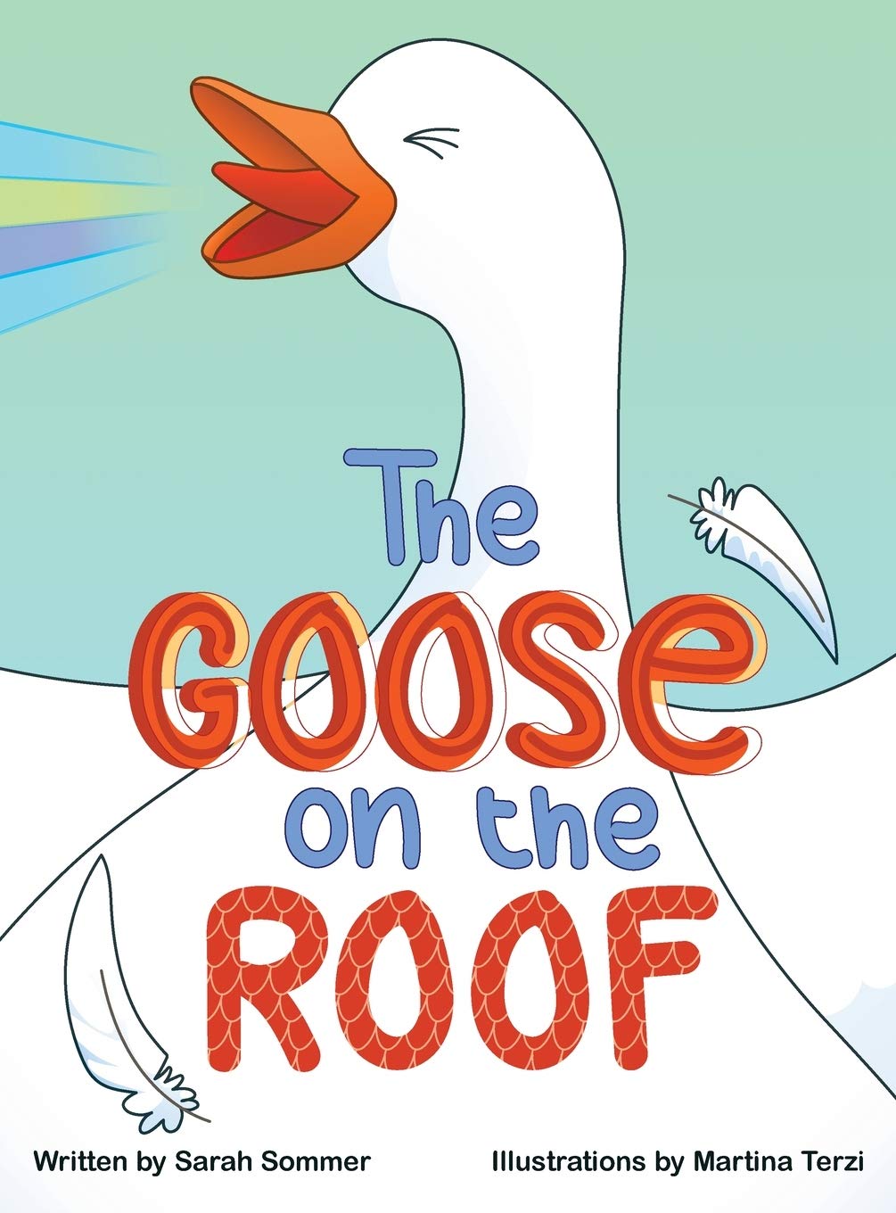 The Goose on the Roof (Hardcover)