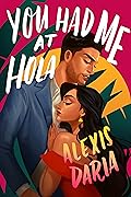 You Had Me at Hola (Primas of Power, #1)