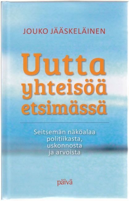 Uutta yhteisöä etsimässä