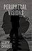 Peripheral Visions and Othe...
