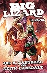 Big Lizard: A Novel