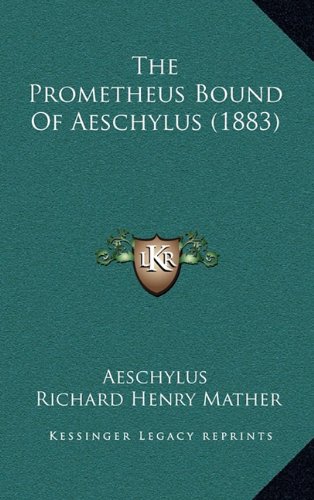 The Prometheus Bound Of Aeschylus