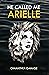He Called Me Arielle