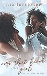 Not That Kind of Girl by Nia Forrester Not That Kind of Girl by Nia Forrester