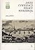 Jakiej cywilizacji Polacy potrzebują. Studia z dziejów idei i wyobraźni XIX wieku
