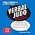 Verbal Judo by George J. Thompson Verbal Judo by George J. Thompson