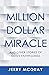 Million Dollar Miracle: AND OTHER STORIES OF GOD'S FAITHFULNESS