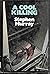 A Cool Killing by Stephen Murray