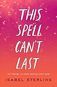 This Spell Can't Last