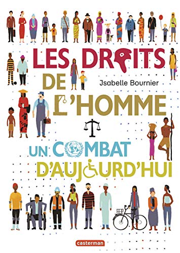 Les Droits de l'Homme: Un combat d'aujourd'hui (Paperback)