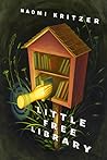 Little Free Library by Naomi Kritzer