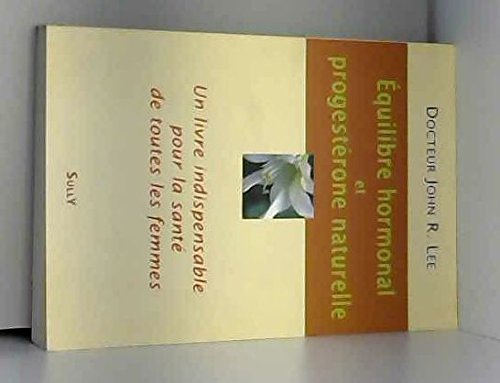 Équilibre hormonal et progesterone naturelle (Paperback)