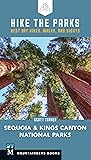 Hike the Parks Sequoia-Kings Canyon National Parks by Scott Turner