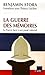 La Guerre des mémoires: La France face à son passé colonial