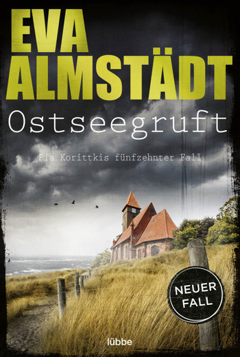 Ostseegruft. Pia Korittkis fünfzehnter Fall (Paperback)