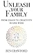 UNLEASH YOUR FAMILY: From Chaos to Creativity in One Week