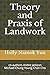 Theory and Praxis of Landwo...