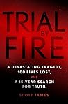 Trial by Fire: A ...
