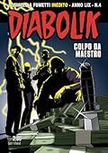 Diabolik Anno LIX n. 4: Colpo da Maestro