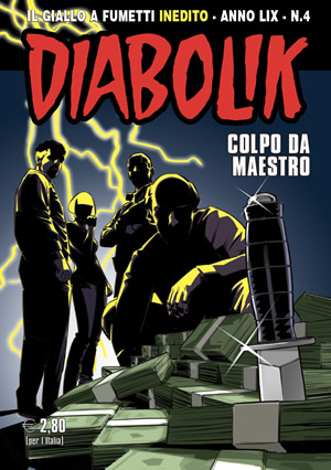 Diabolik Anno LIX n. 4: Colpo da Maestro (Mass Market Paperback)