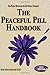 Peaceful Pill Handbook