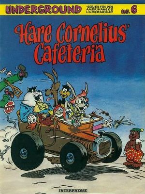 Hare cornelius cafeteria - og andre fortællinger (Underground #6)