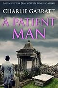 A Patient Man