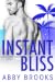 Instant Bliss (The Moore Fa...
