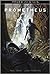 Feuer und Stein: Prometheus