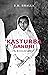 Kasturba Gandhi by B M Bhalla