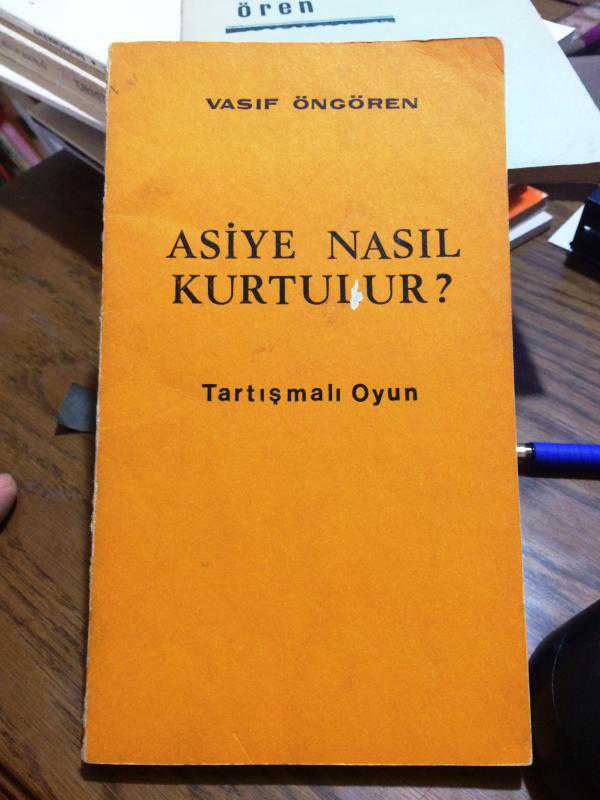 Asiye Nasıl Kurtulur?
