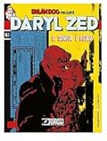 Daryl Zed n. 3: Il sangue è acqua