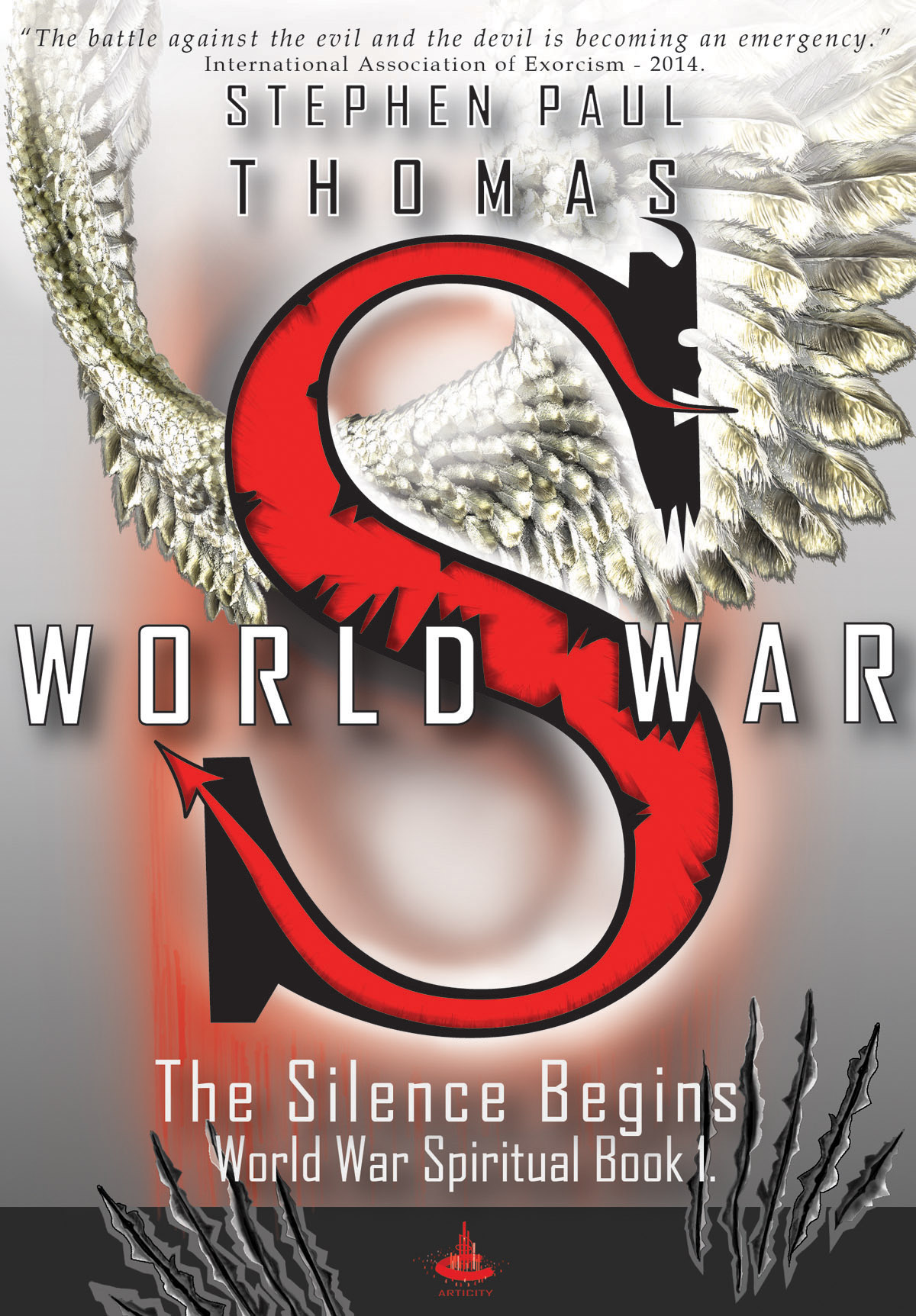 World War S: The Silence Begins (World War Spiritual Book 1)