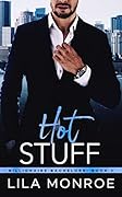 Hot Stuff (Billionaire Bachelors, #2) 