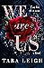 We Are Us: A suspenseful and emotional second-chance romance standalone novel.