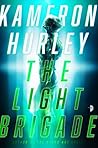 The Light Brigade by Kameron Hurley