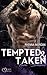 Tempted & Taken (Men of Haven, #4)