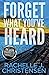 Forget What You've Heard (Jason Edwards FBI Chronicles, #1)