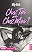 Chez toi ou chez moi? by Mily Black
