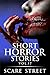 Short Horror Stories Vol. 17