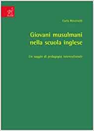 Giovani musulmani nella scuola inglese. Un saggio di pedagogia interculturale