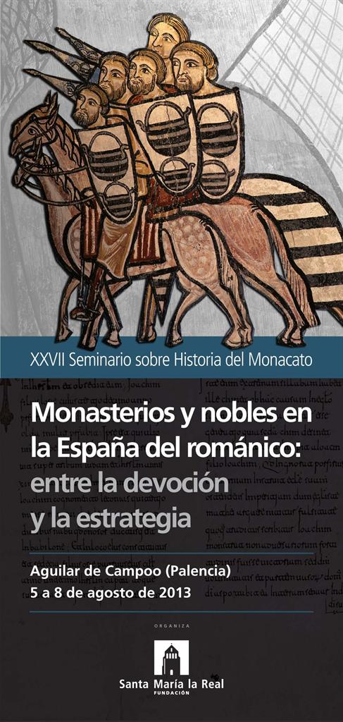 Monasterios y nobles en la España medieval del románico: entre la devoción y la estrategia. (Unknown Binding)
