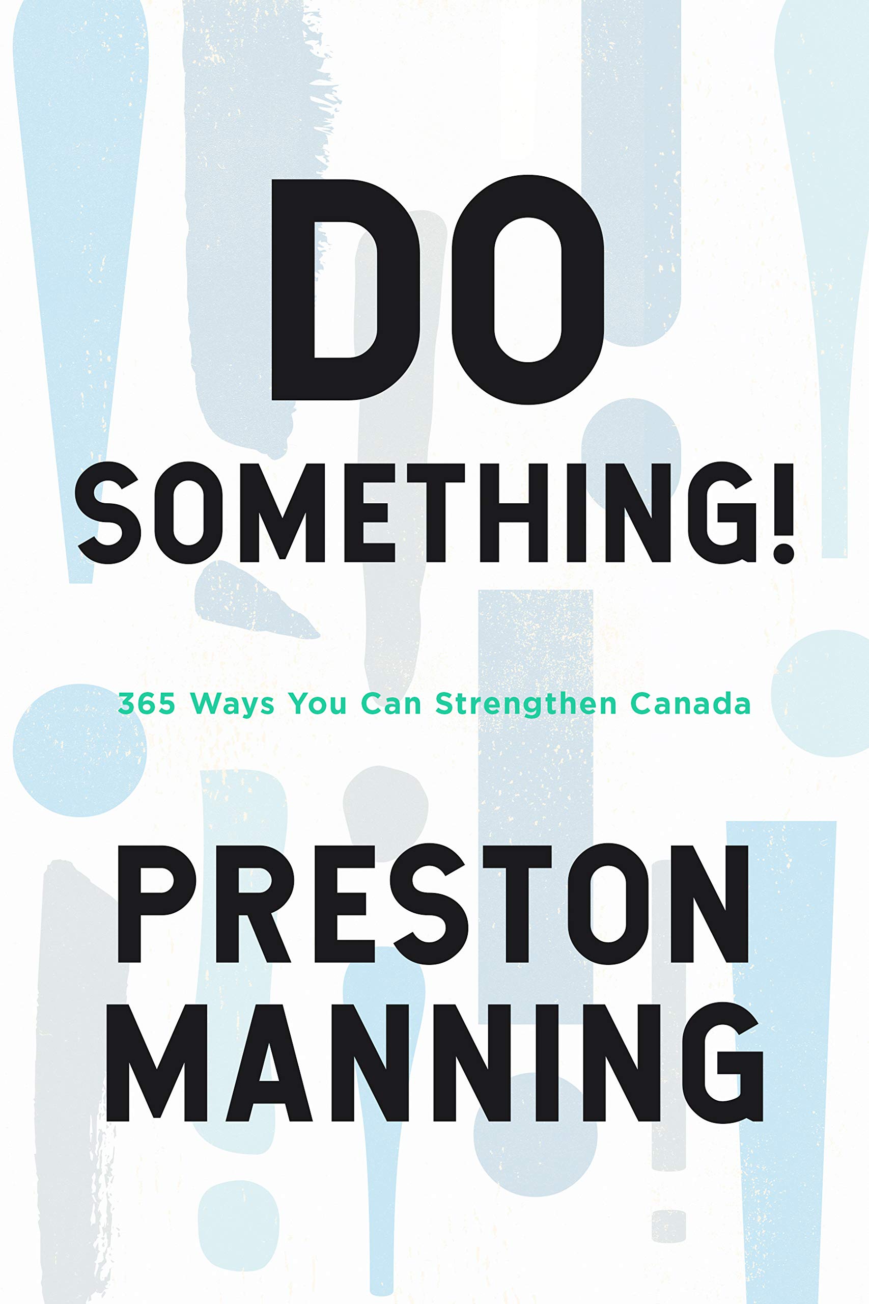 Do Something!: 365 Ways You Can Strengthen Canada (ebook)